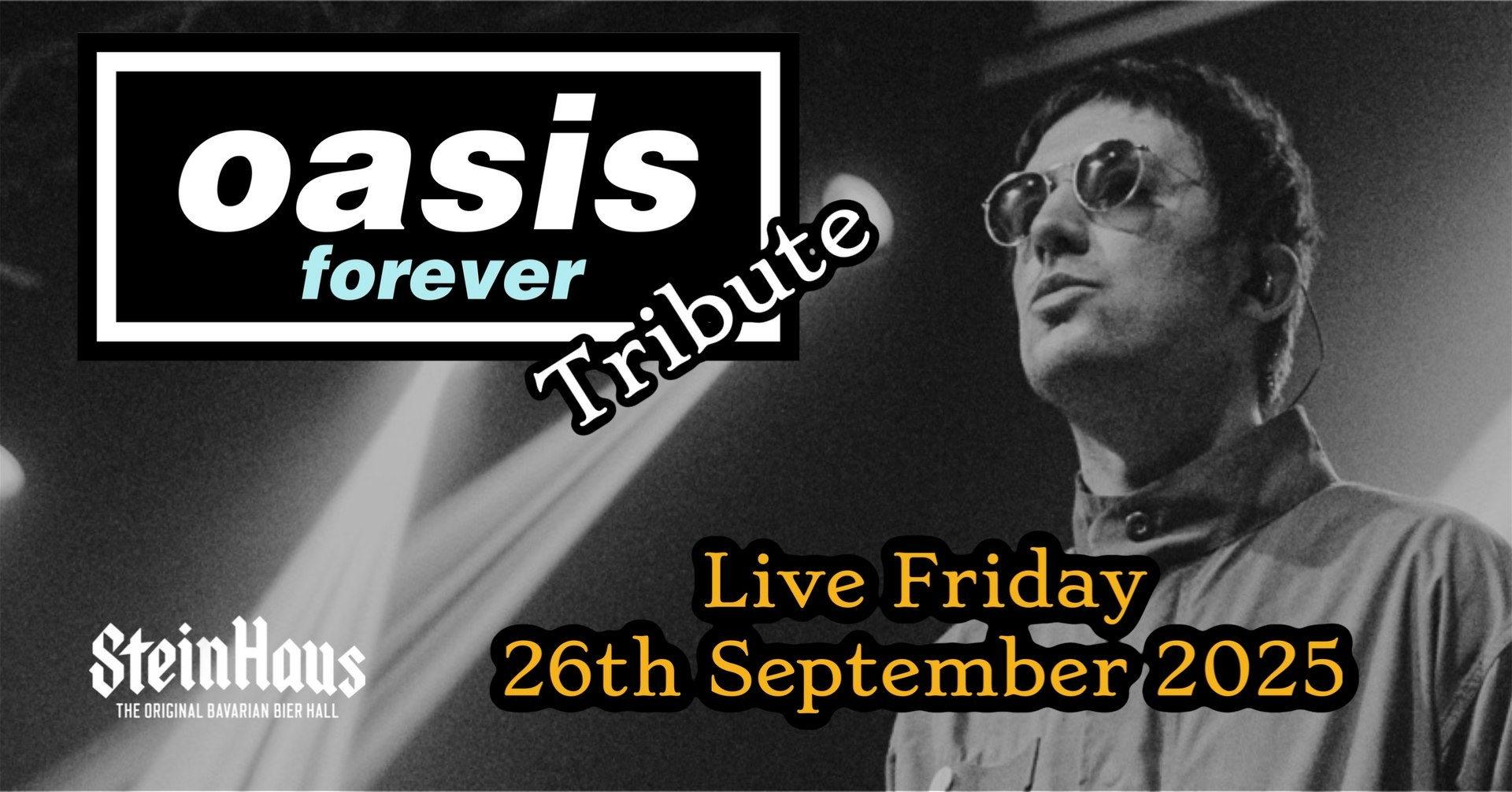 Oasis Forever LIVE @ Stein Haus