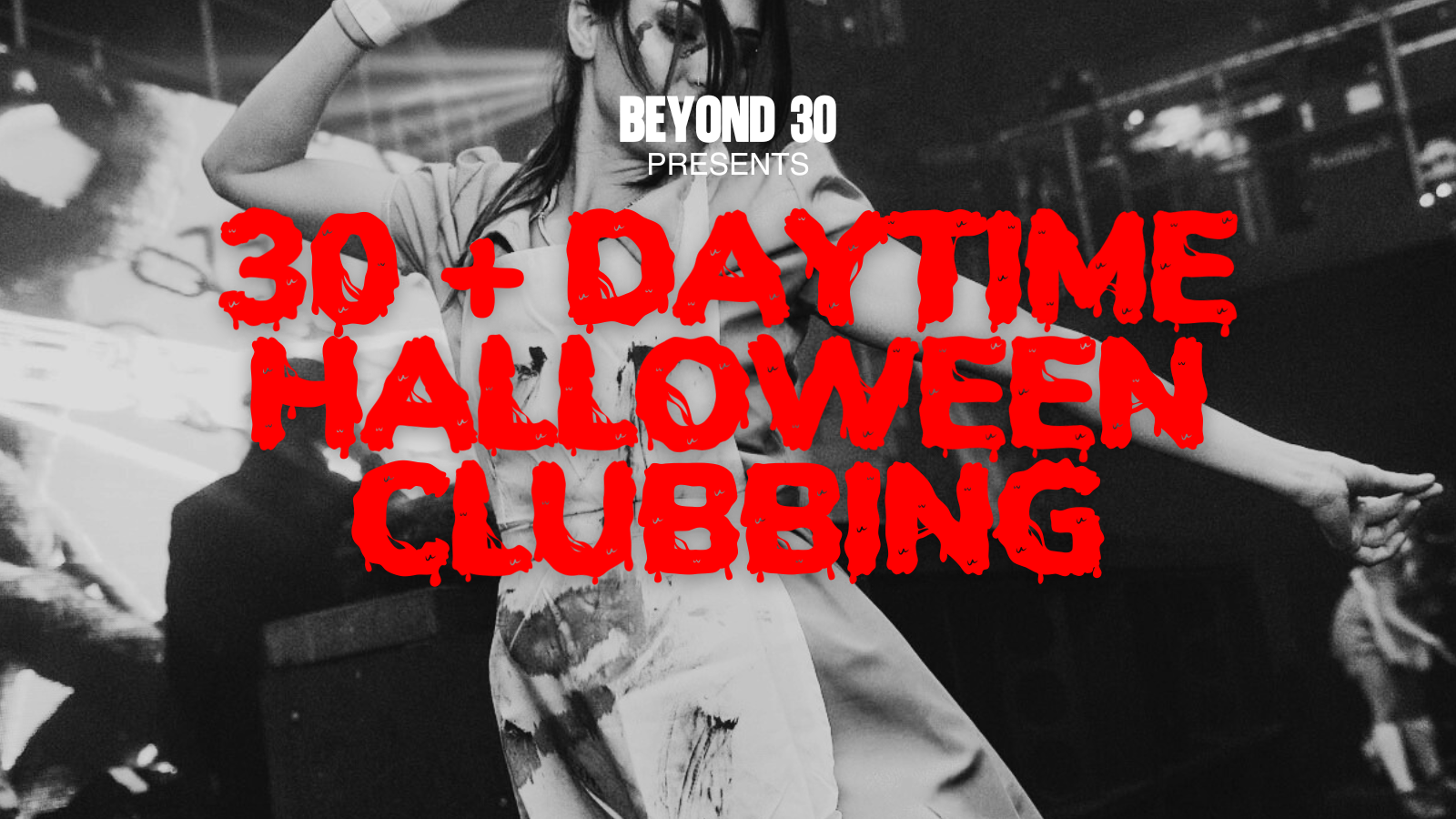 OVER 30s HALLOWEEN DAY PARTY – PRESTON 🎃