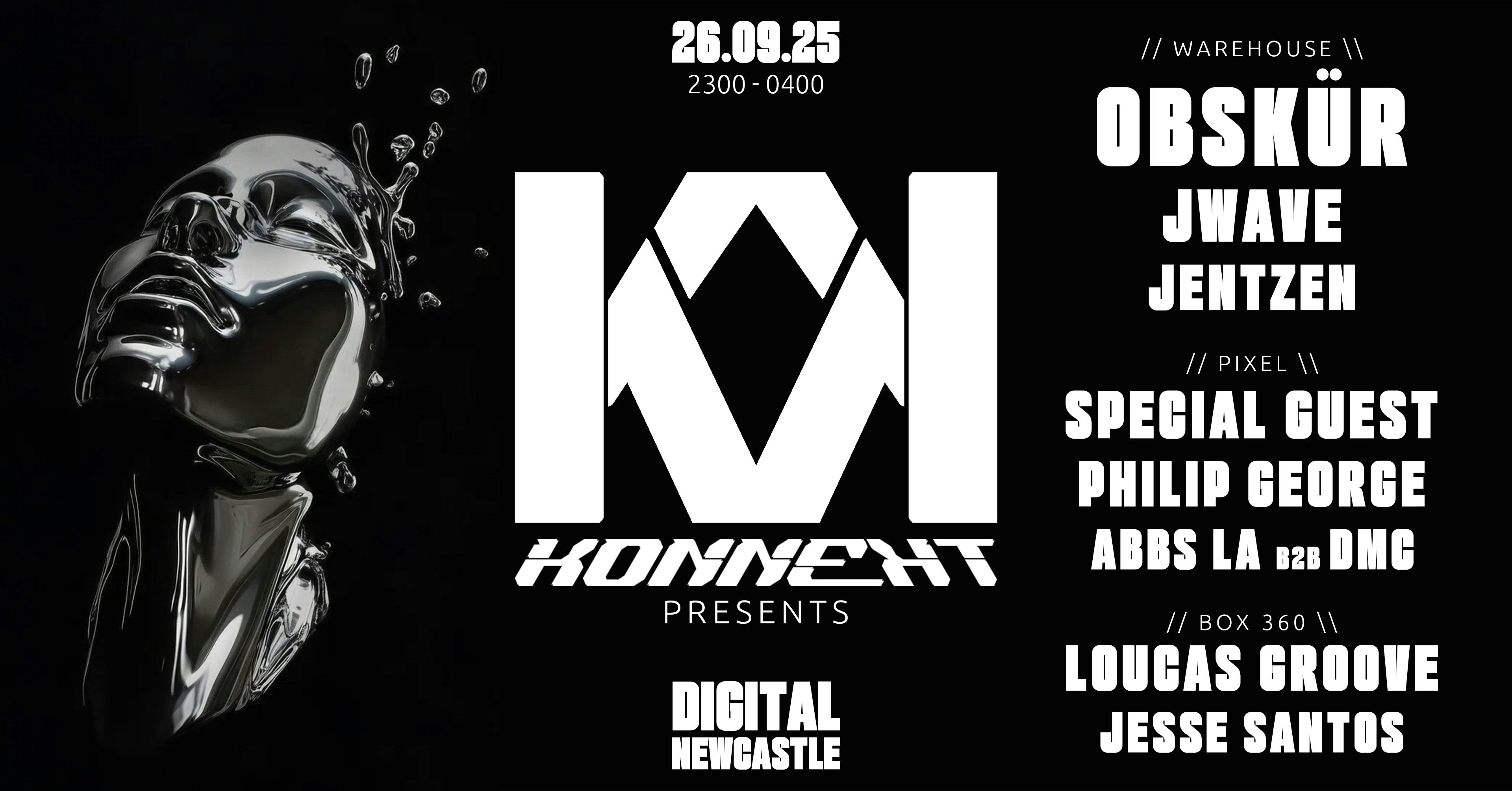 KONNEKT PRESENTS THE FIRST OF IT’S KIND ⛓️ OBSKUR – JWAVE – SPECIAL GUEST TBA – PHILIP GEORGE – LOUCAS GROOVE – JENTZEN – ABBS LA – DMC – JESSE SANTOS // SEPTEMBER 26TH