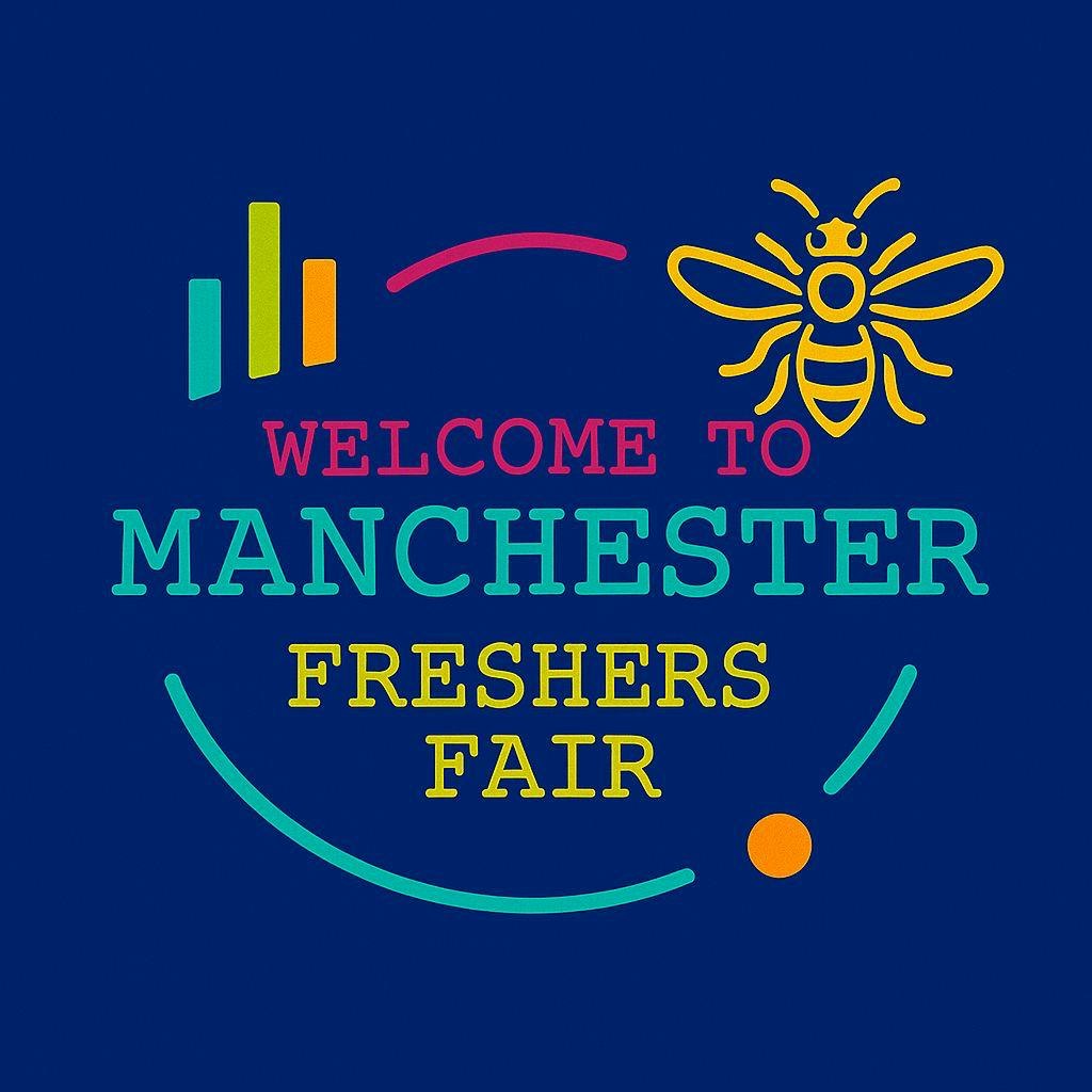WELCOME TO MANCHESTER FRESHERS FAIR