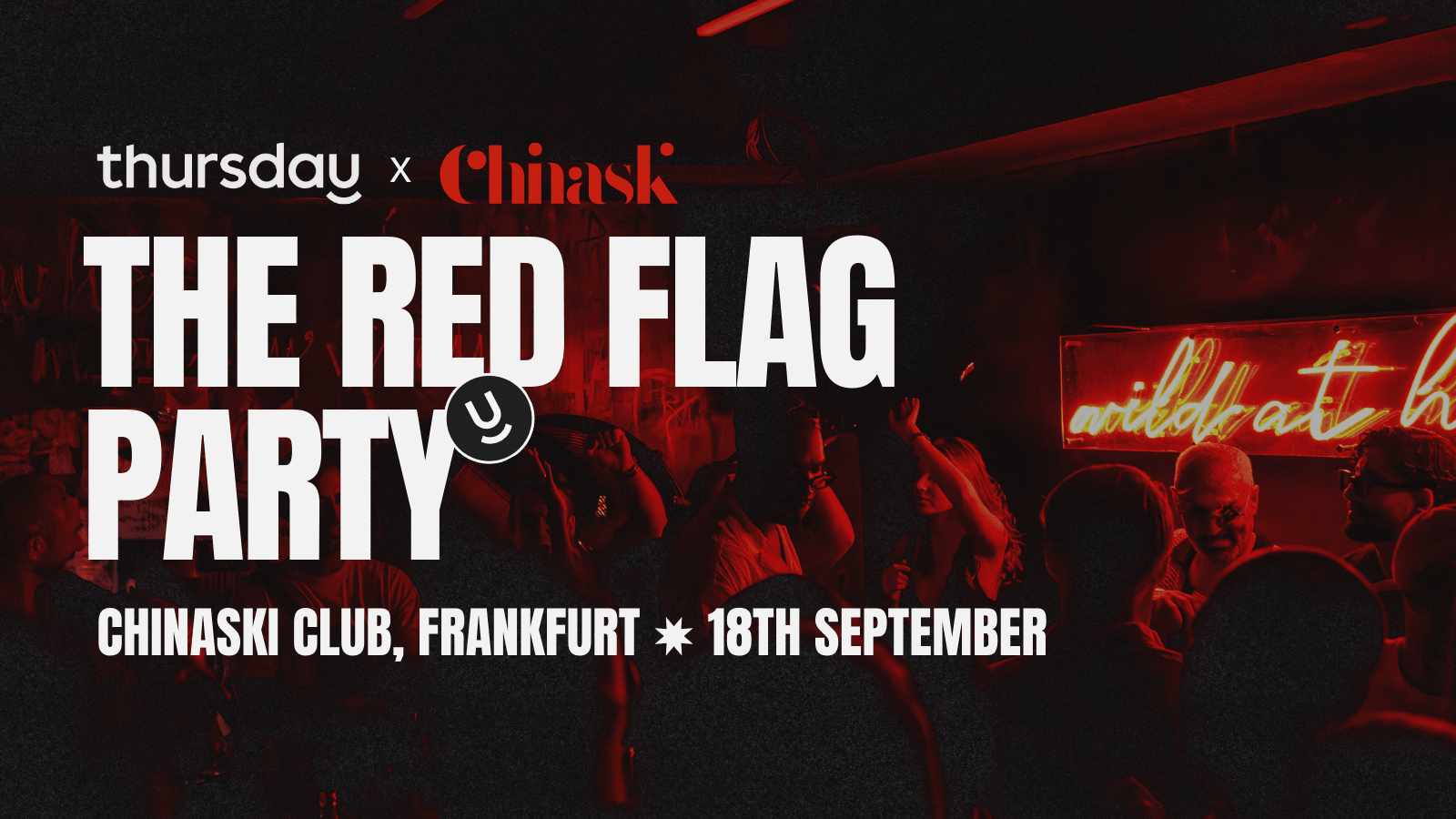 Thursday | The Red Flag Party (25 and up) @ Chinaski Club | Frankfurt