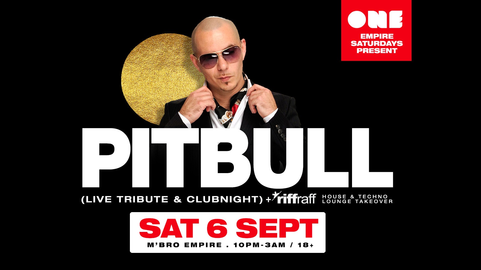 One Empire presents PITBULL (live tribute)