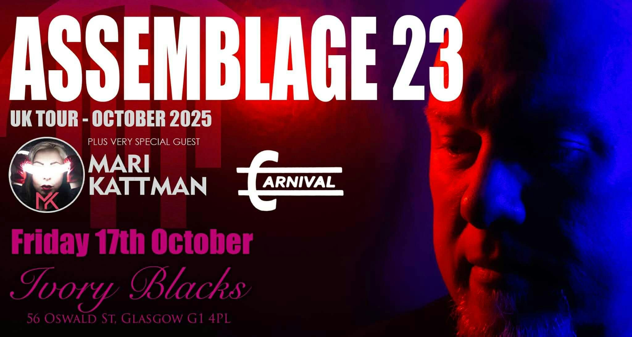 ASSEMBLAGE 23 + MARI KATTMAN & CARNIVAL – Glasgow