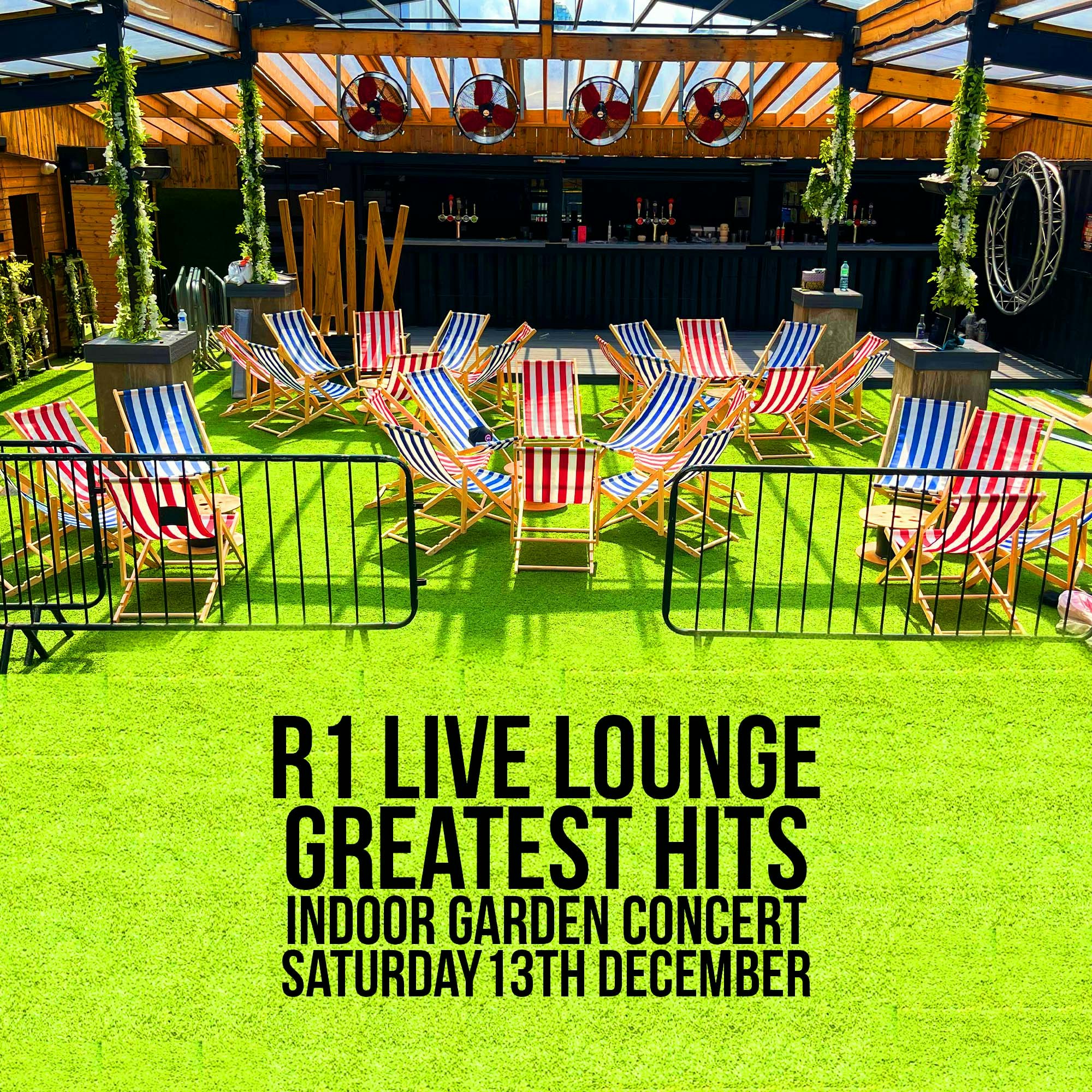 Daytime Drinking – R1 Live Lounge Indoor Garden Concert