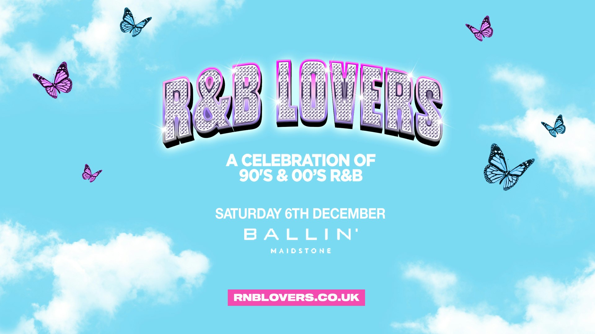 R&B Lovers – Saturday 6th December – Ballin’ Maidstone [DISCOUNTED PRE-SALE TICKETS ON SALE NOW!]