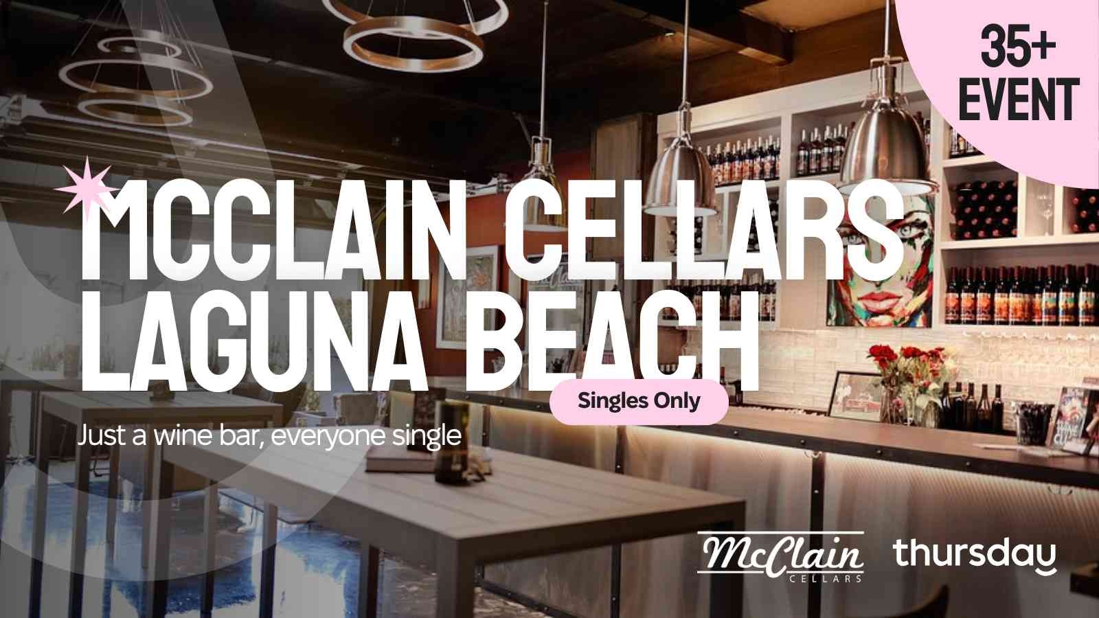 Thursday | McClain Cellars (35+ event) | Orange County