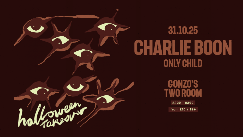 Halloween Full Venue Takeover + Charlie Boon