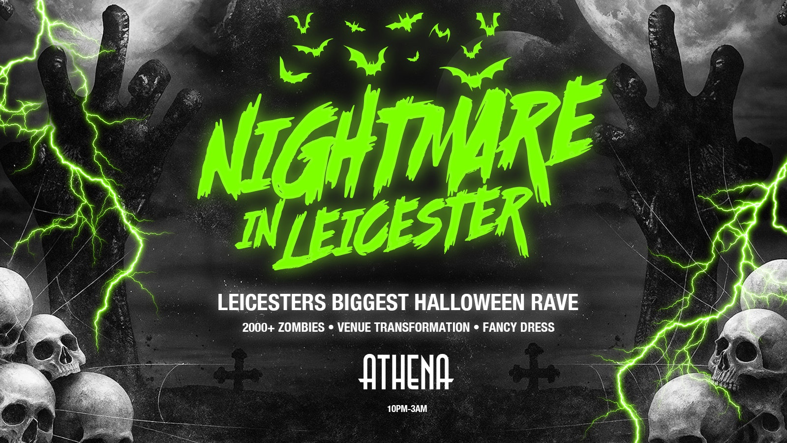 Nightmare In Leicester – Halloween Rave! – Athena 🎃 [FINAL TICKETS ON SALE NOW!]