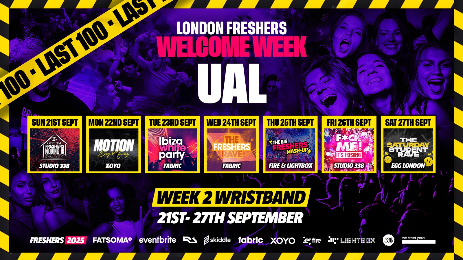 UAL – University of the Arts London – London Freshers Week 2025 – [Welcome Week] – LAST 100 ⚠️