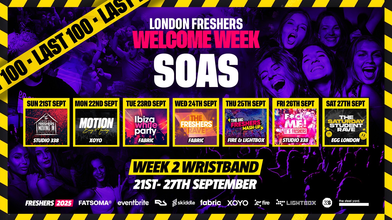 SOAS, University of London Freshers – London Freshers Week 2025 – [Welcome Week] – LAST 100 ⚠️