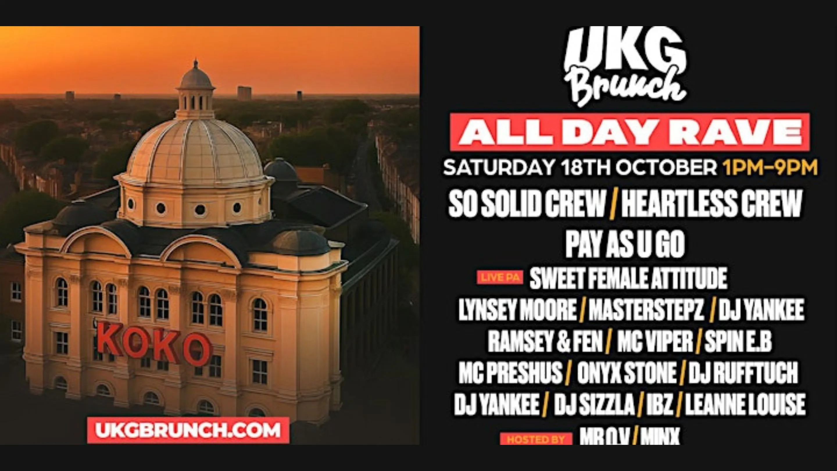 UKG Brunch Presents: ALL DAY RAVE - London at Koko, London on 18th Oct ...
