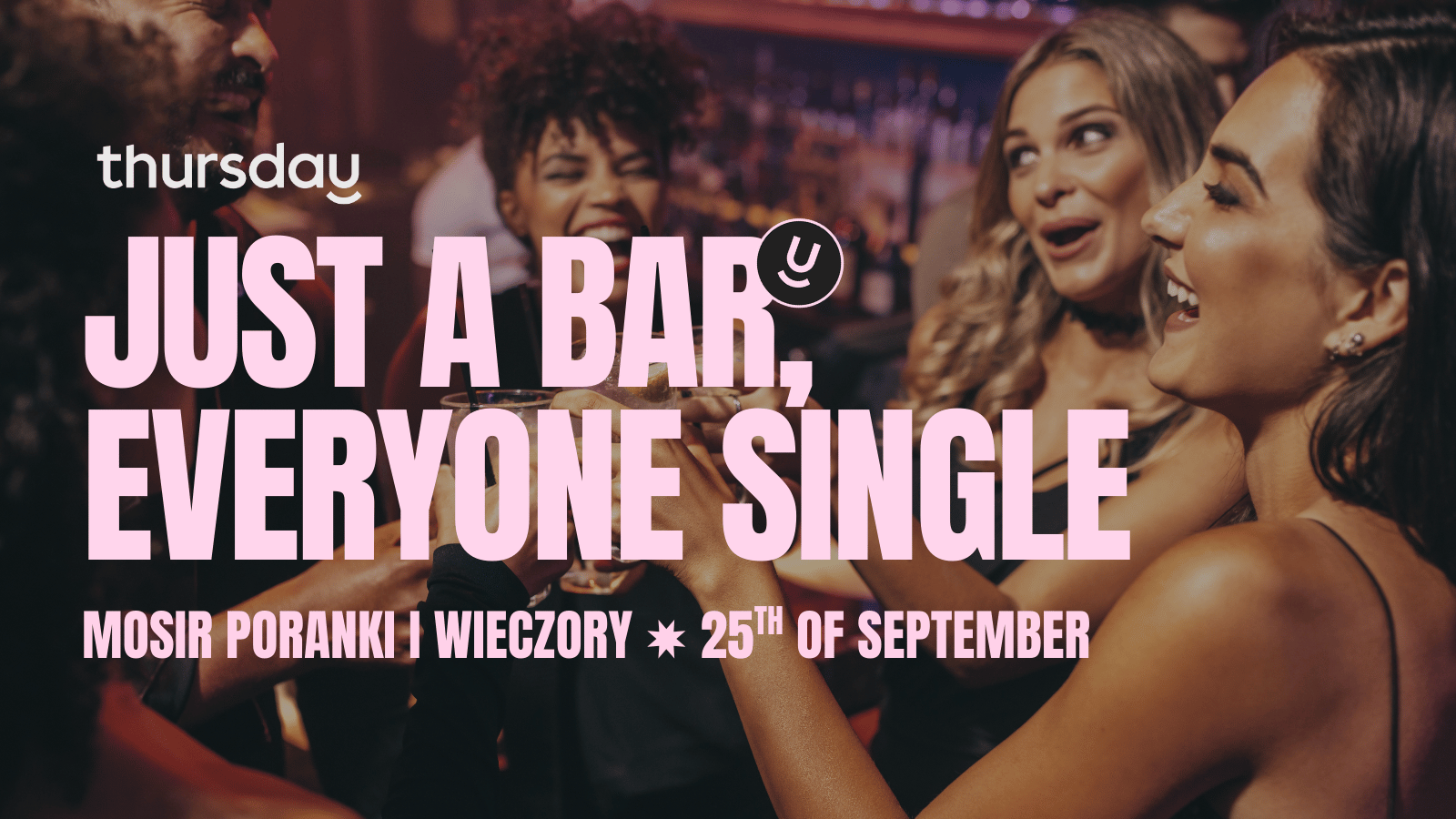Thursday | Dating Event @ MOSIR Poranki i Wieczory | Warsaw [80% SOLD]