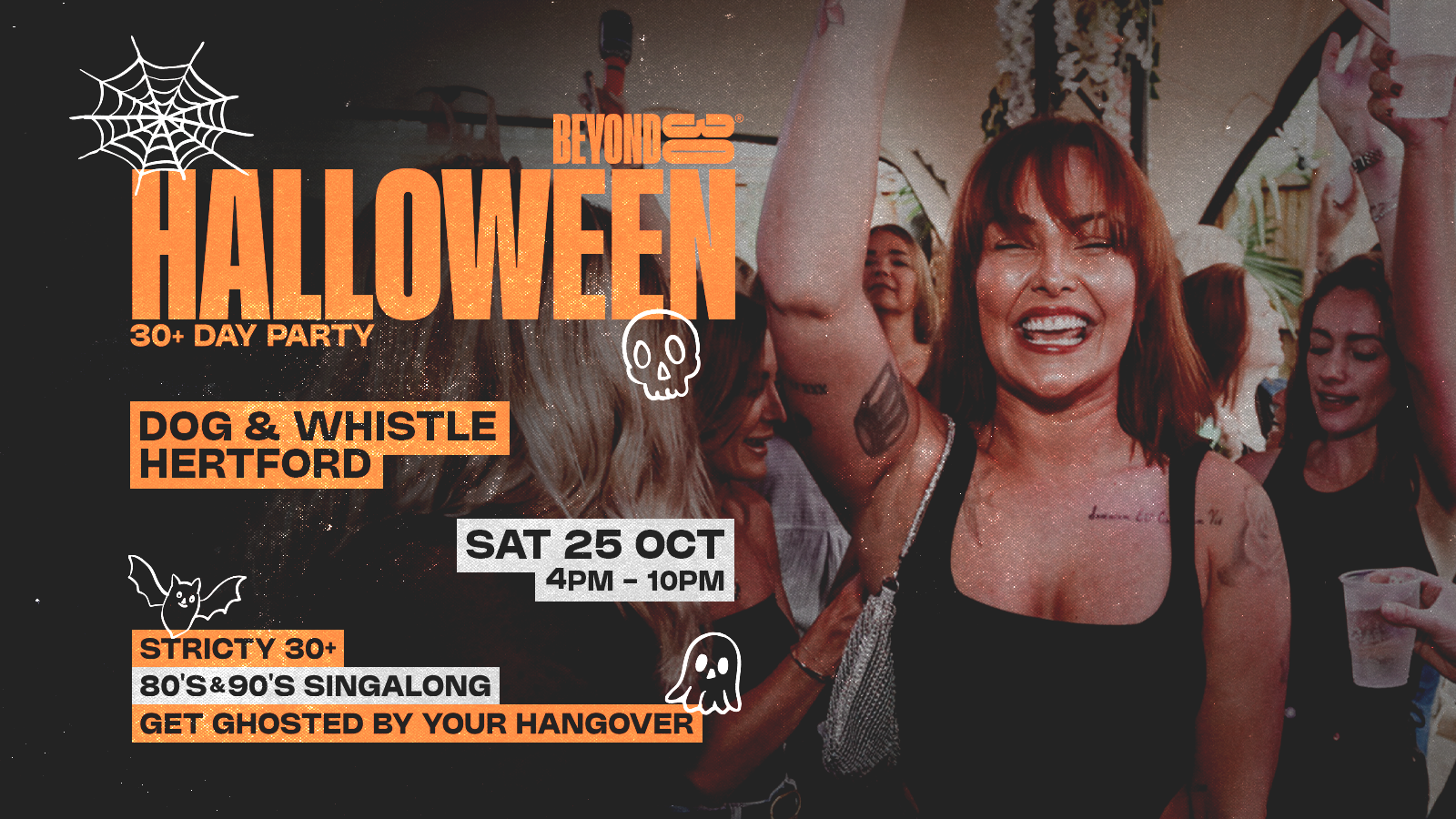 OVER 30s HALLOWEEN DAY PARTY – HERTFORD🎃