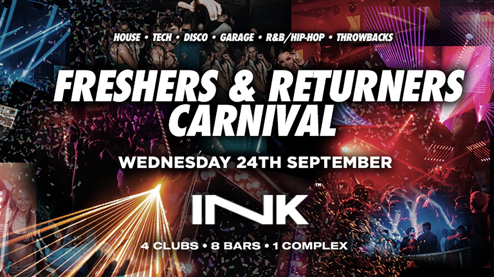 Ink. – Freshers & Returners Carnival – LAST TICKETS