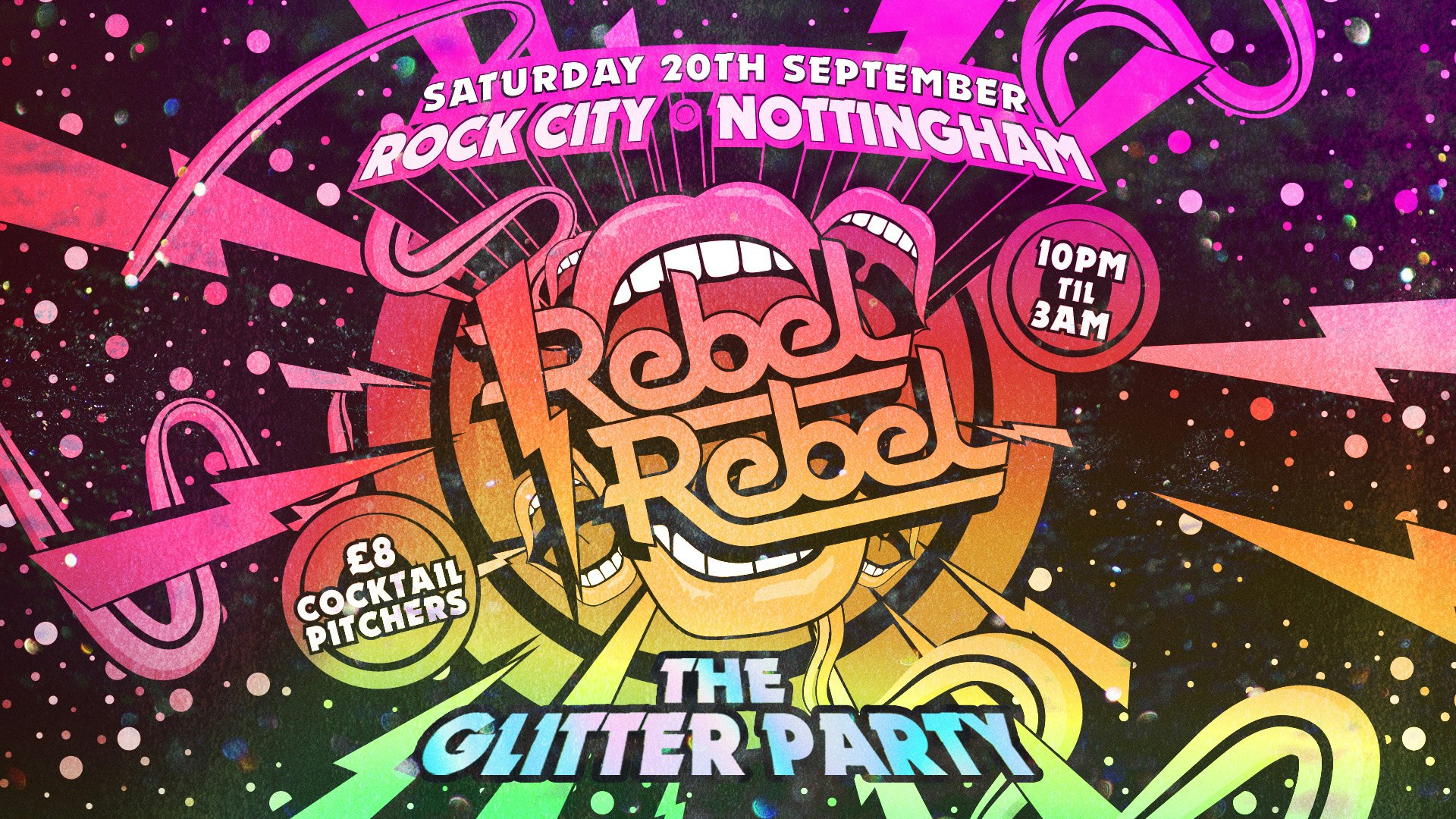 Rebel Rebel – THE GLITTER PARTY – Nottingham’s Greatest Saturday Night – 20/09/25