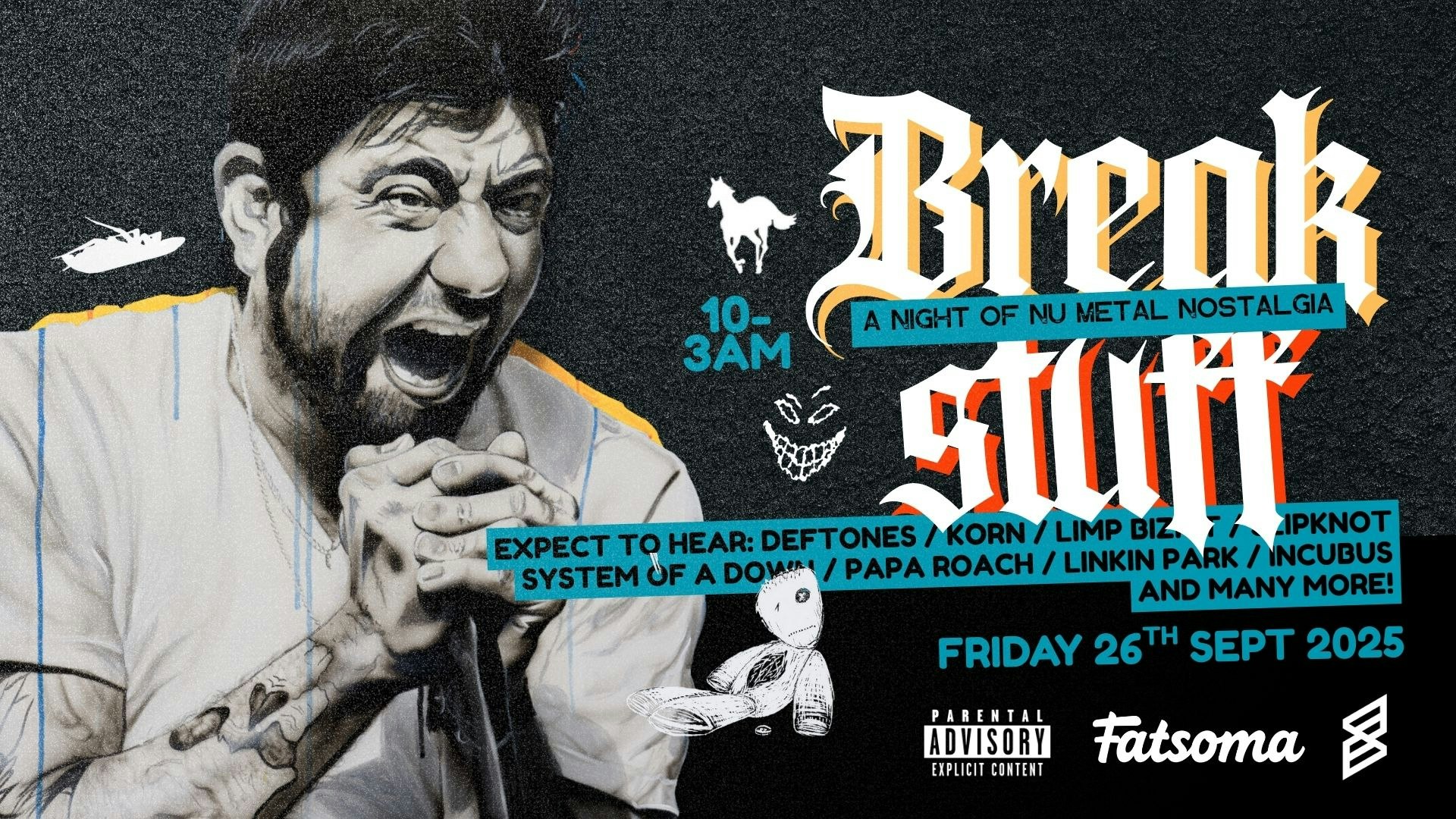 BREAK STUFF: NU METAL CLUBNIGHT