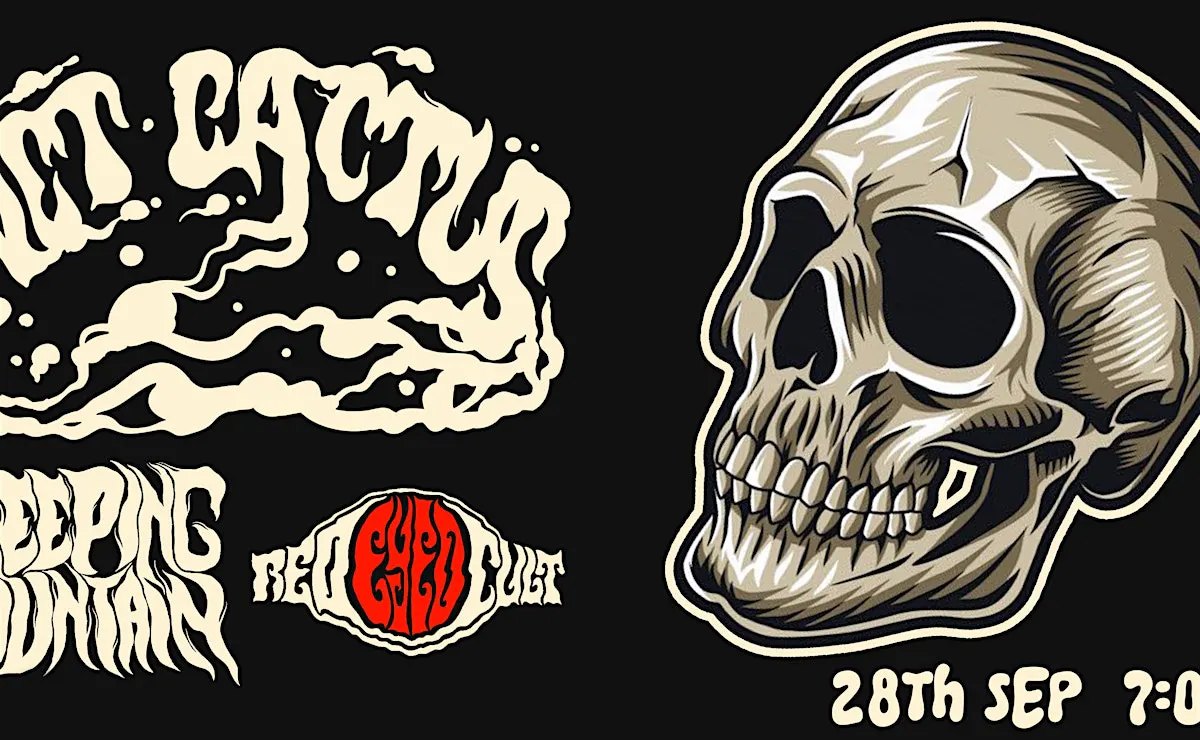 Wet Cactus + Sleeping Mountain and Red Eyed Cult | Voodoo Daddys Showroom