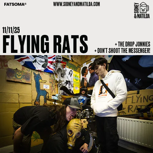 Flying Rats + The Drop Jonnies + Don't Shoot The Messenger! at Sidney ...