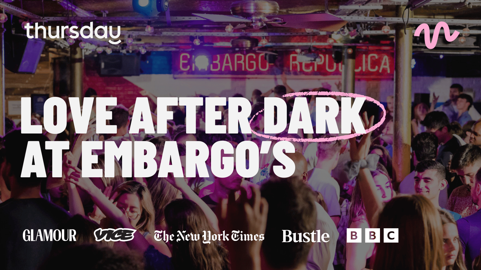 Thursday After Dark | Embargo Republica | Chelsea