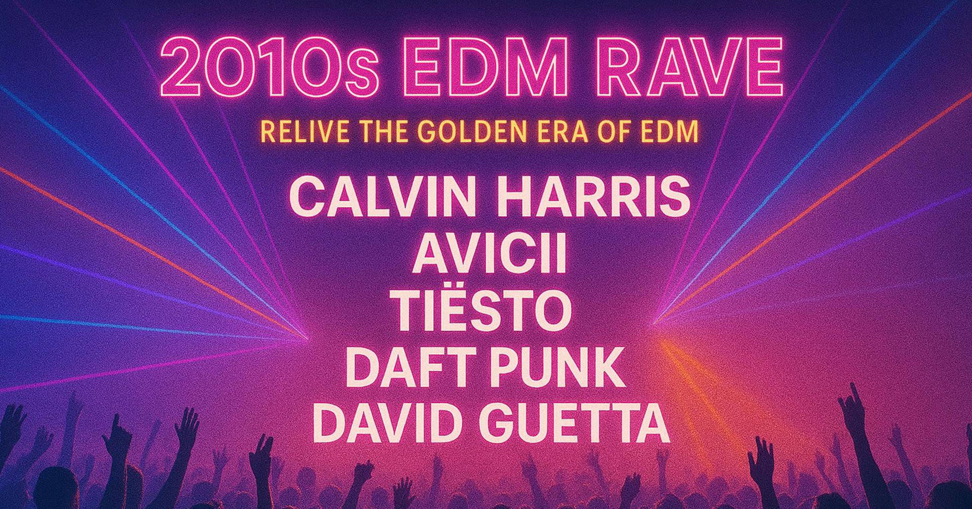 2010s EDM Rave (London) at 93 Feet East, London on 25th Oct | Fatsoma