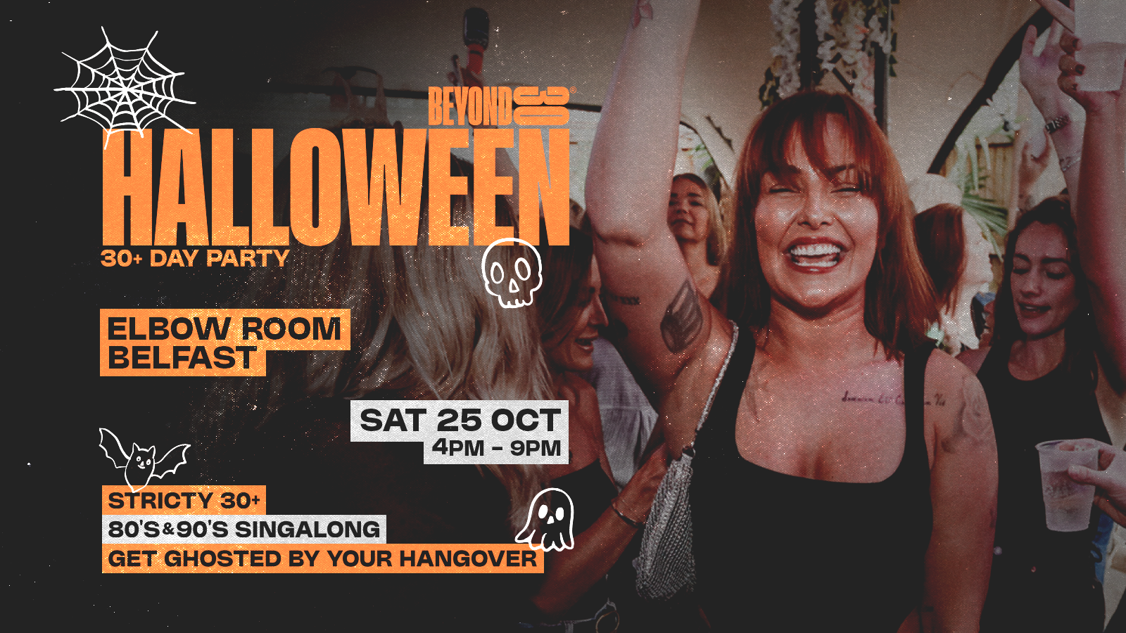 OVER 30s HALLOWEEN DAY PARTY – BELFAST🎃