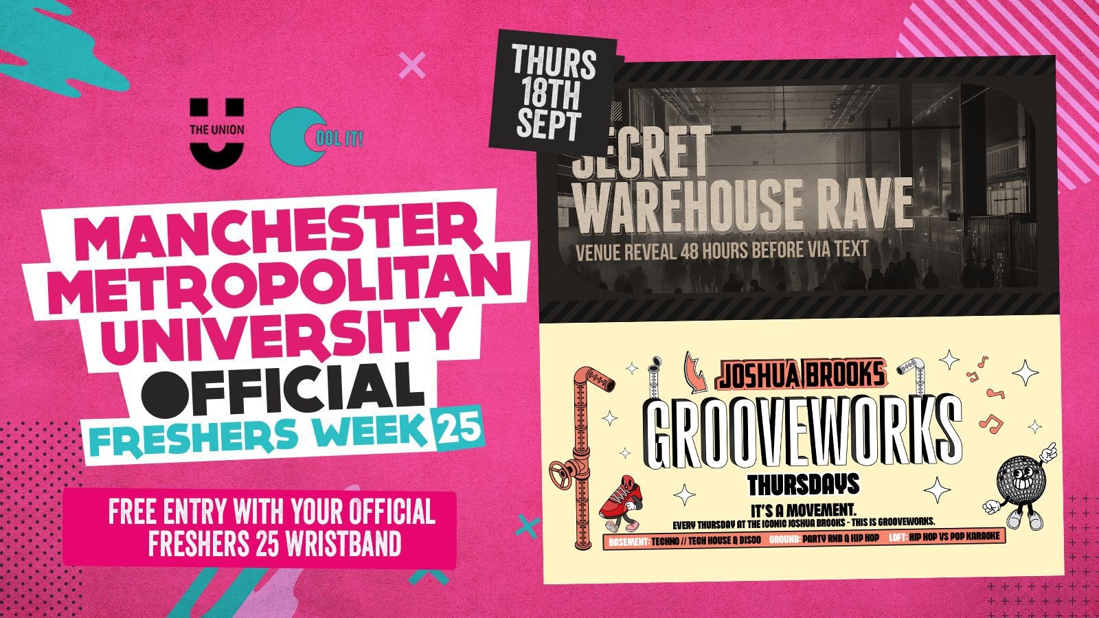 MANCHESTER MET – MMU – OFFICIAL All Access Freshers Wristband 2025 🎟️ DAY 5 EVENT 1 : GROOVEWORKS @ JOSHUA BROOKS // EVENT 2: SECRET WAREHOUSE RAVE