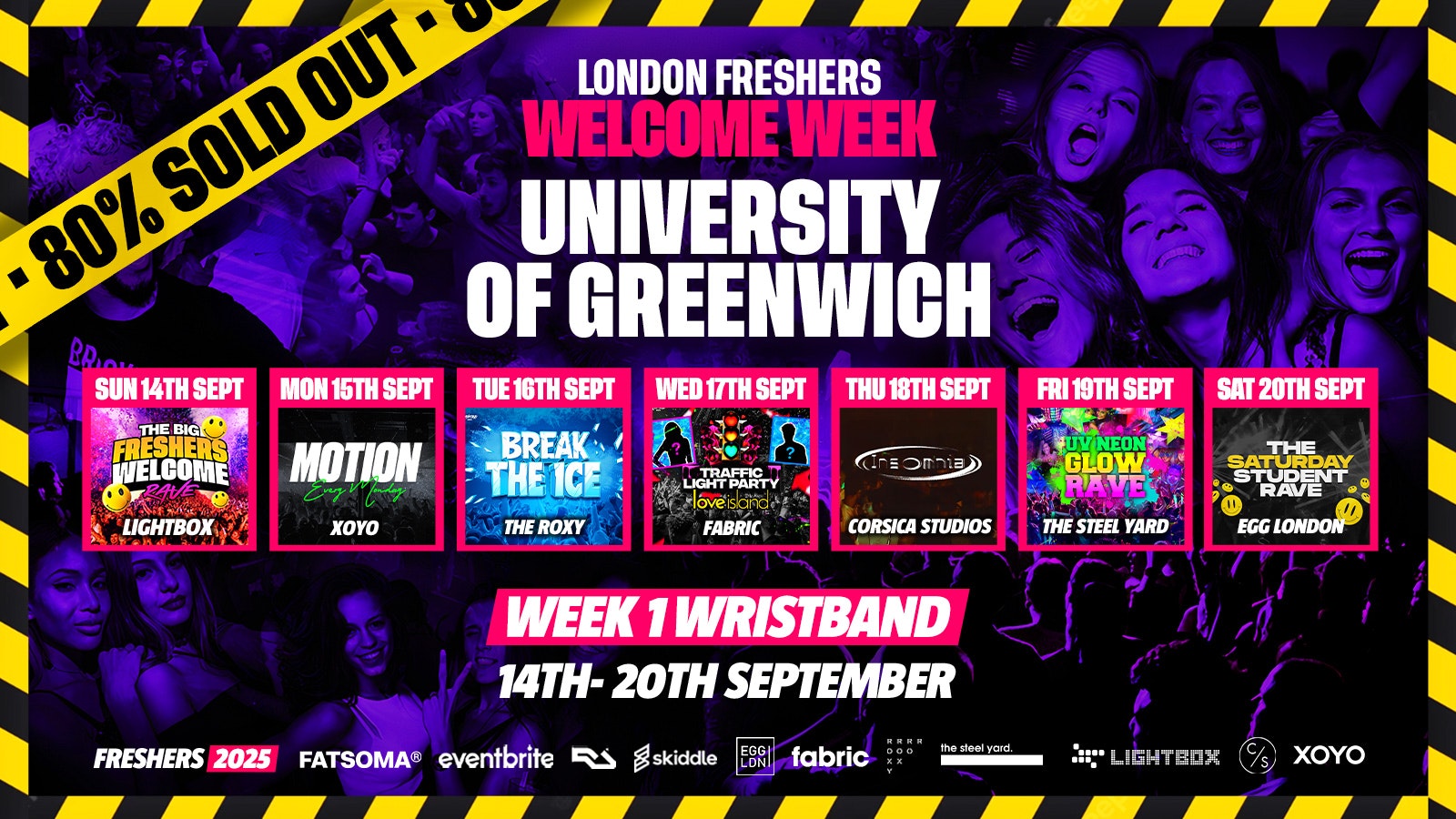 University of Greenwich Freshers – London Freshers Week 2025 – [Welcome Week] – 80% SOLD OUT