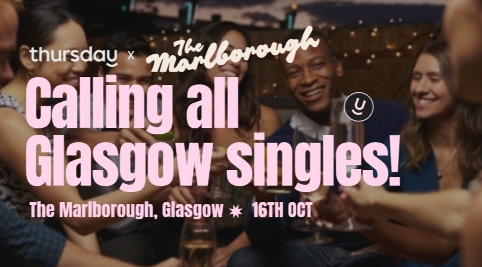 Thursday | The Marlborough | Glasgow