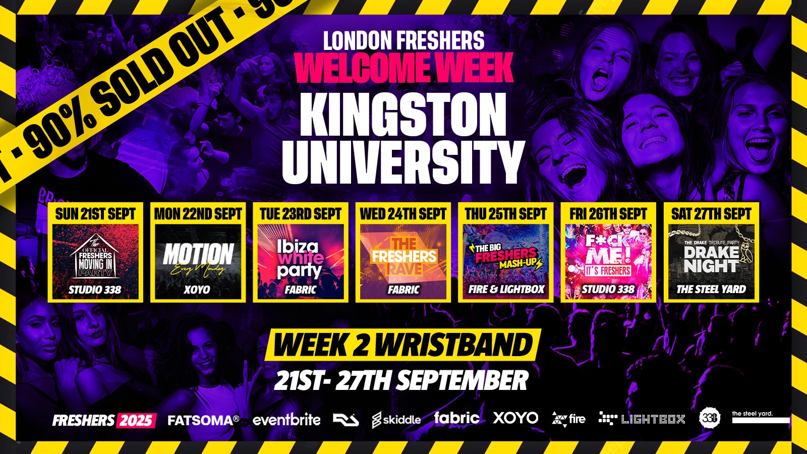 Kingston University Freshers – London Freshers Week 2025 – [Welcome Week] – 90% SOLD OUT