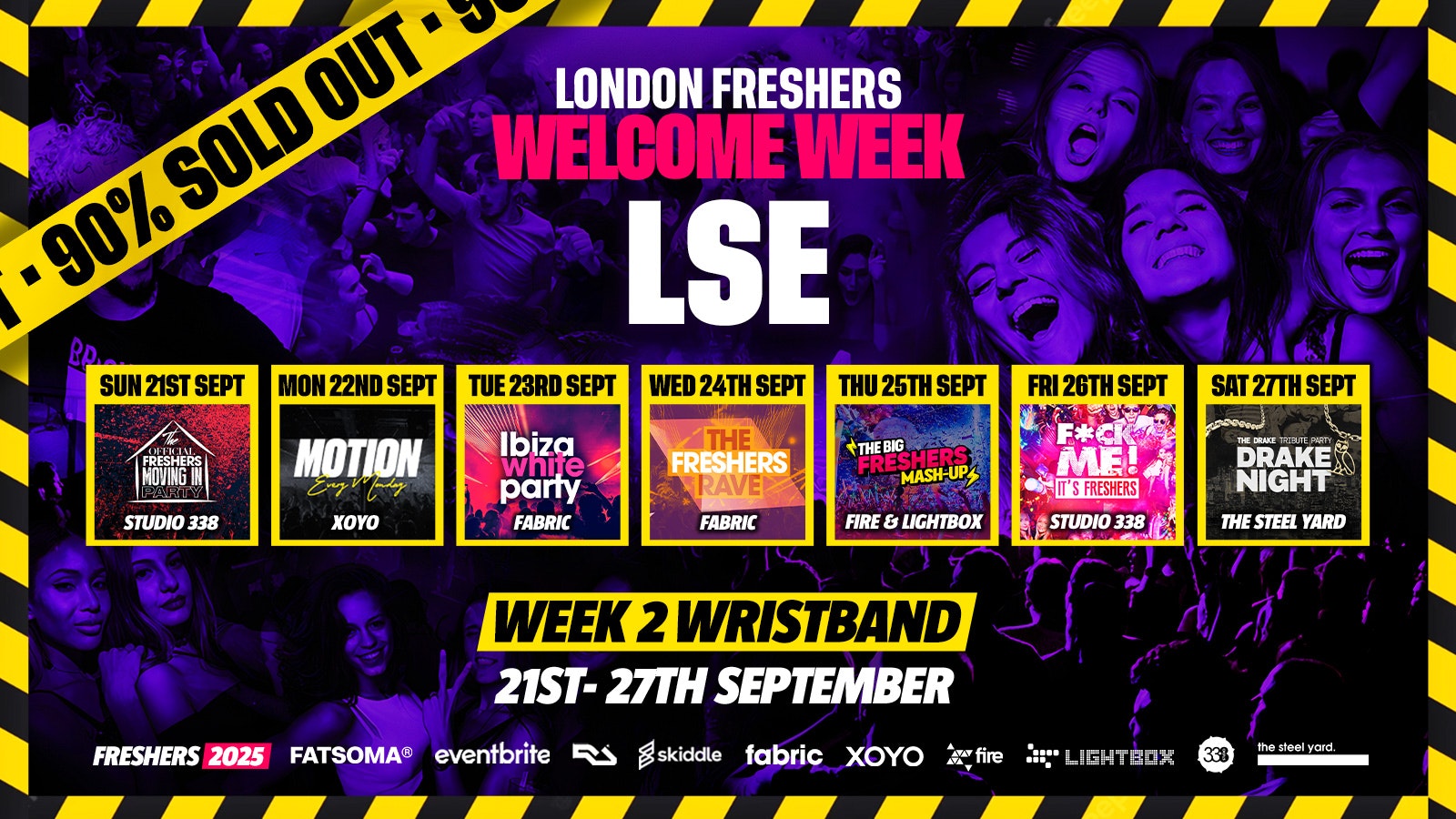 LSE – London School of Economics & Political Science Freshers – London Freshers Week 2025 – [Welcome Week] – 90% SOLD OUT