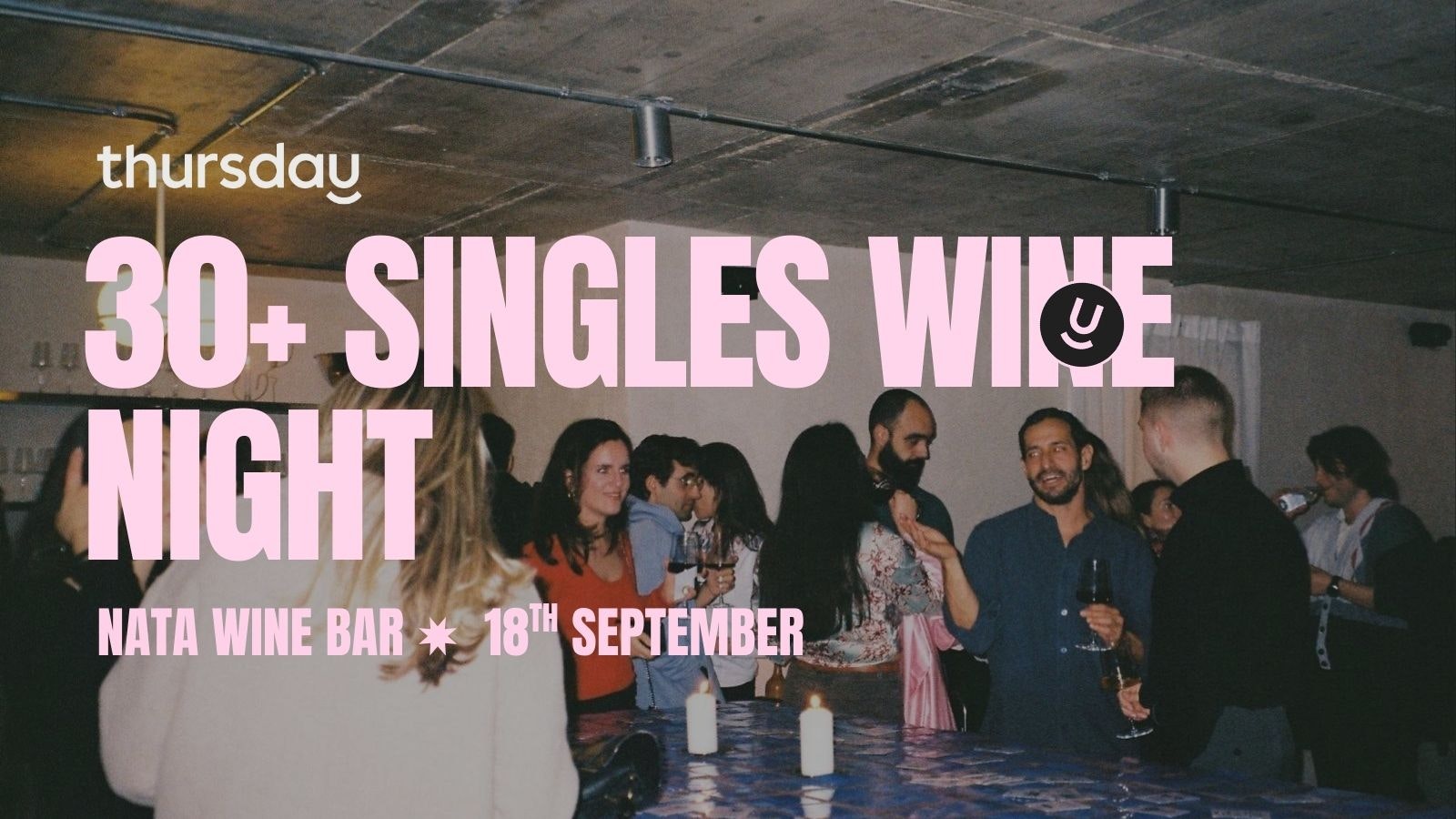 Thursday | 30+ Singles Wine Night | Nata Wine Bar