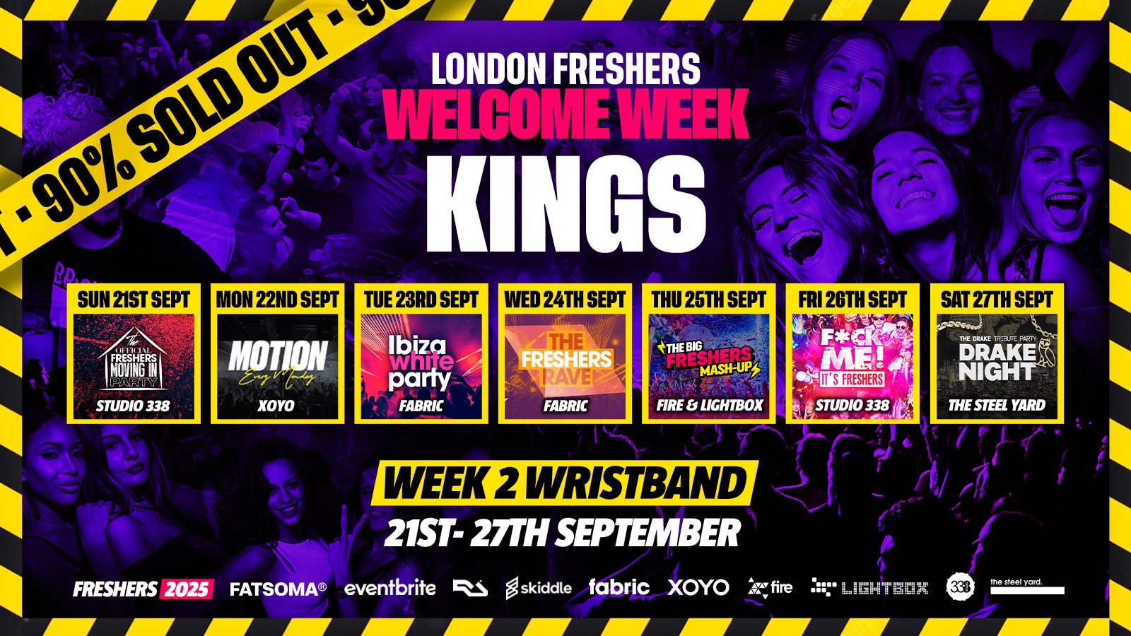 KCL – King’s College London Freshers – London Freshers Week 2025 – [Welcome Week] – 90% SOLD OUT
