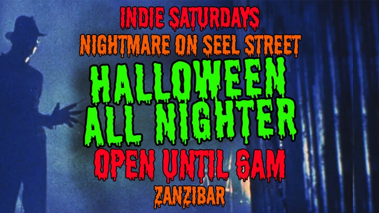 🎃 Shit Indie Disco Presents – INDIE SATURDAYS HALLOWEEN ALL NIGHTER 🎃 – ZANZIBAR LAST DANCE / The Final Night of ‘The Zanzi’