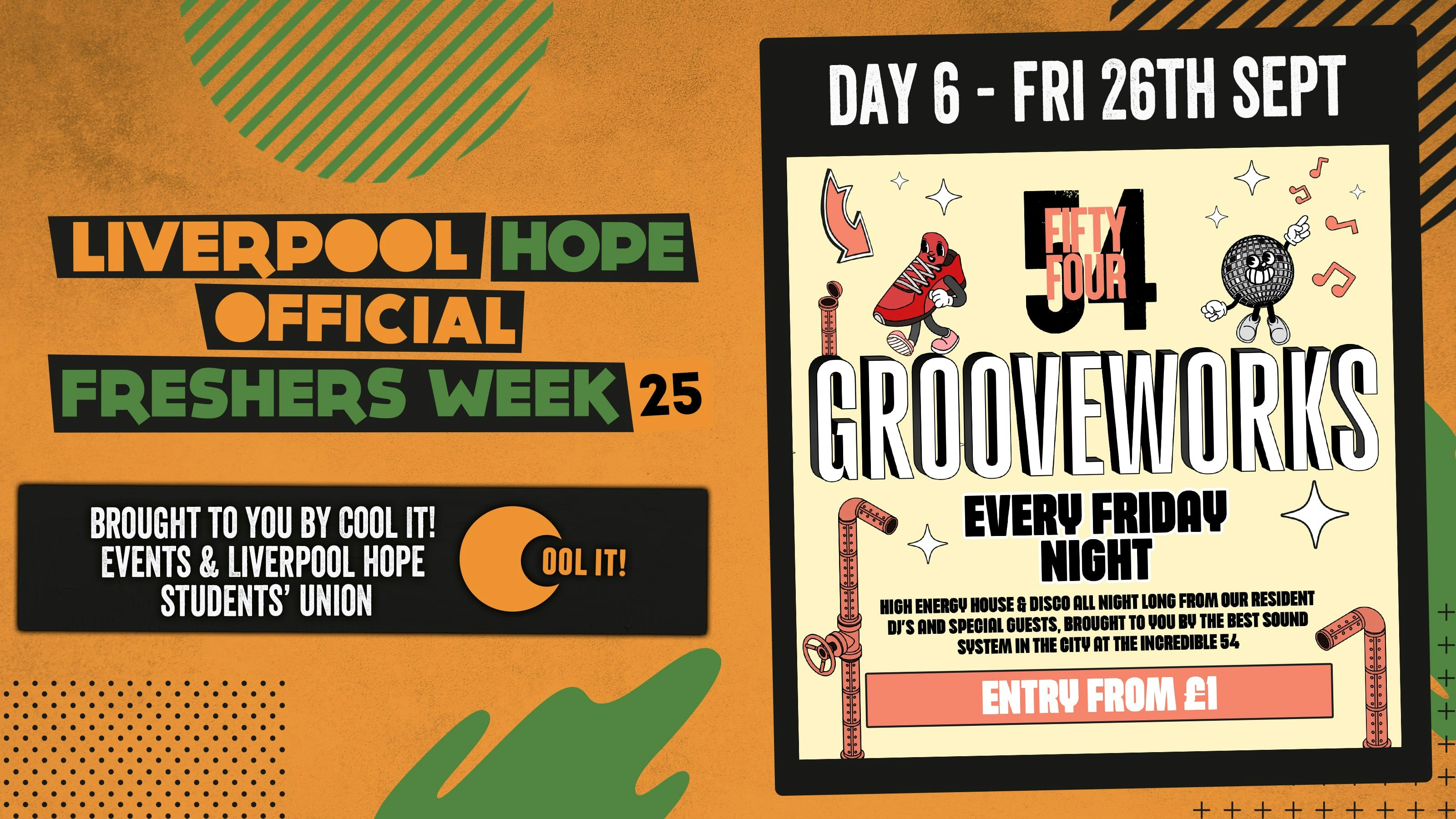 HOPE OFFICIAL FRESHERS DAY 6: GROOVEWORKS 🪅🎶🪩 BRAND NEW FRIDAY NIGHTS @ 54