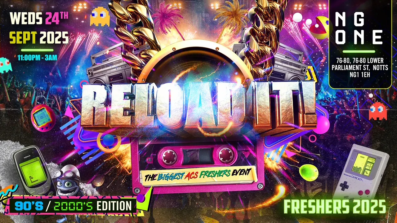 RELOAD IT! FRESHERS 2025 - UON X NTU ACS (FINAL TICKETS) at NG-One ...