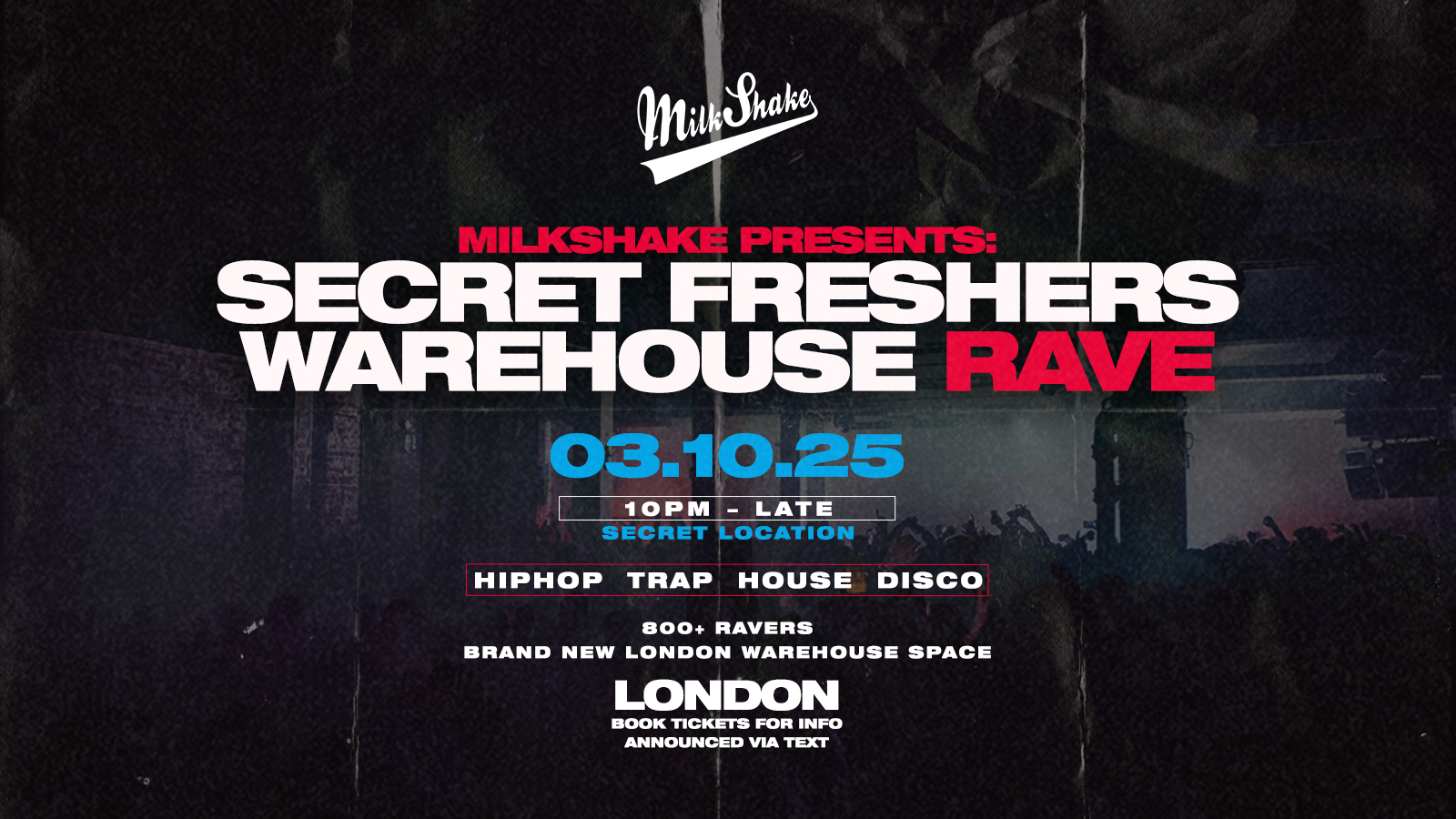 The Secret Freshers Warehouse Rave – LOCATION ANNOUNCED 🔌