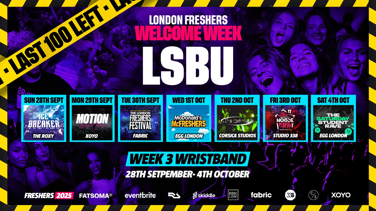 London South Bank University Freshers – London Freshers Week 2025 – [Welcome Week] – 80% SOLD OUT