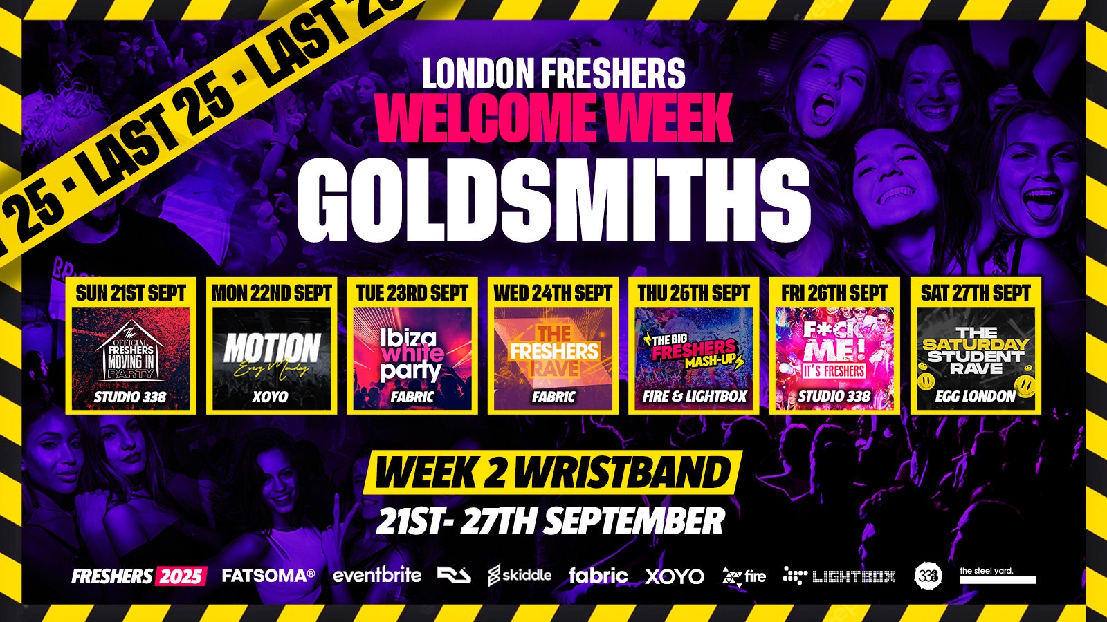 Goldsmiths, University of London Freshers – London Freshers Week 2025 – [Welcome Week] – LAST 100 ⚠️