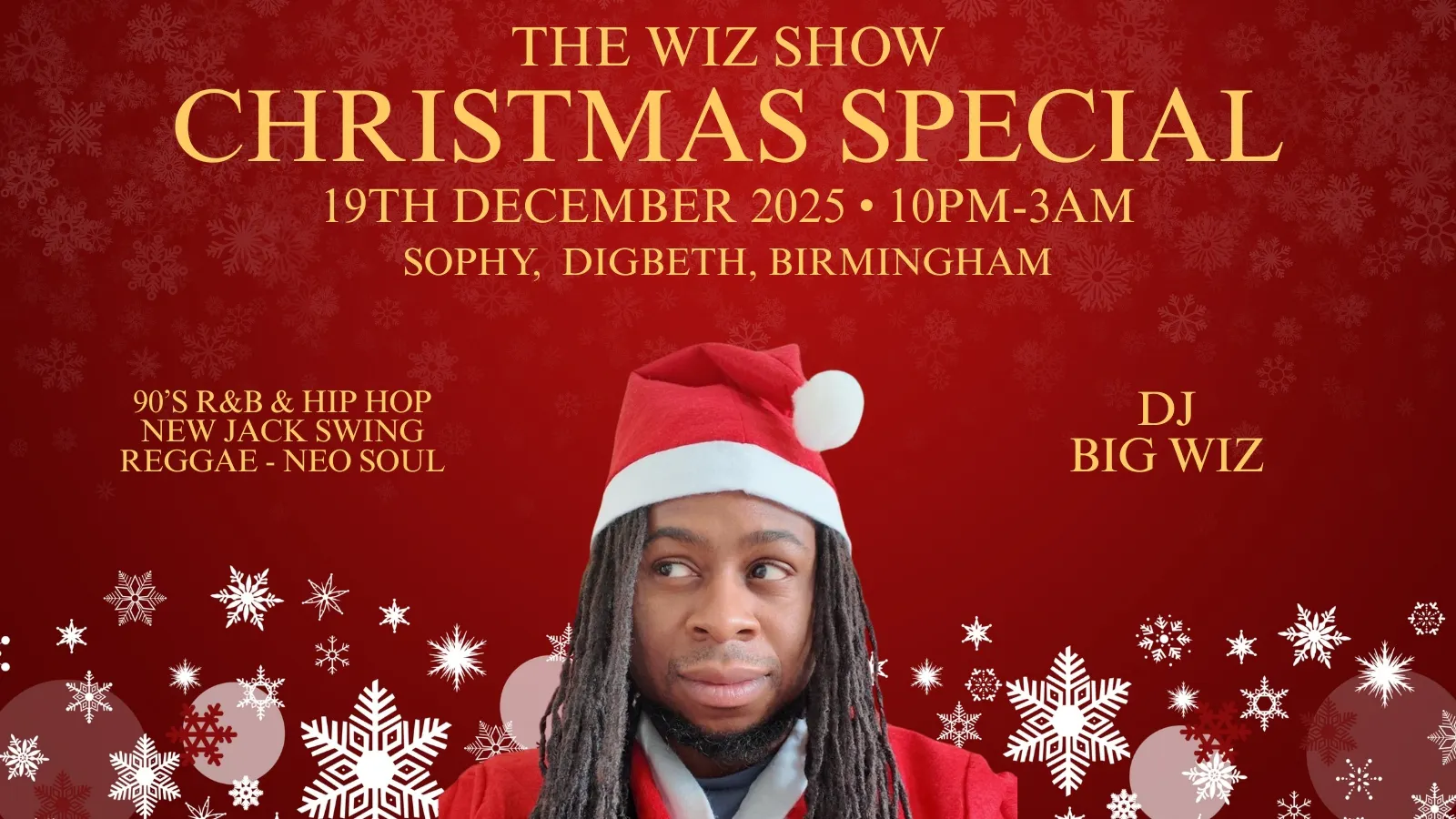 Sophy presents The Wiz Show Live - Christmas Special at Sophy - Digbeth ...