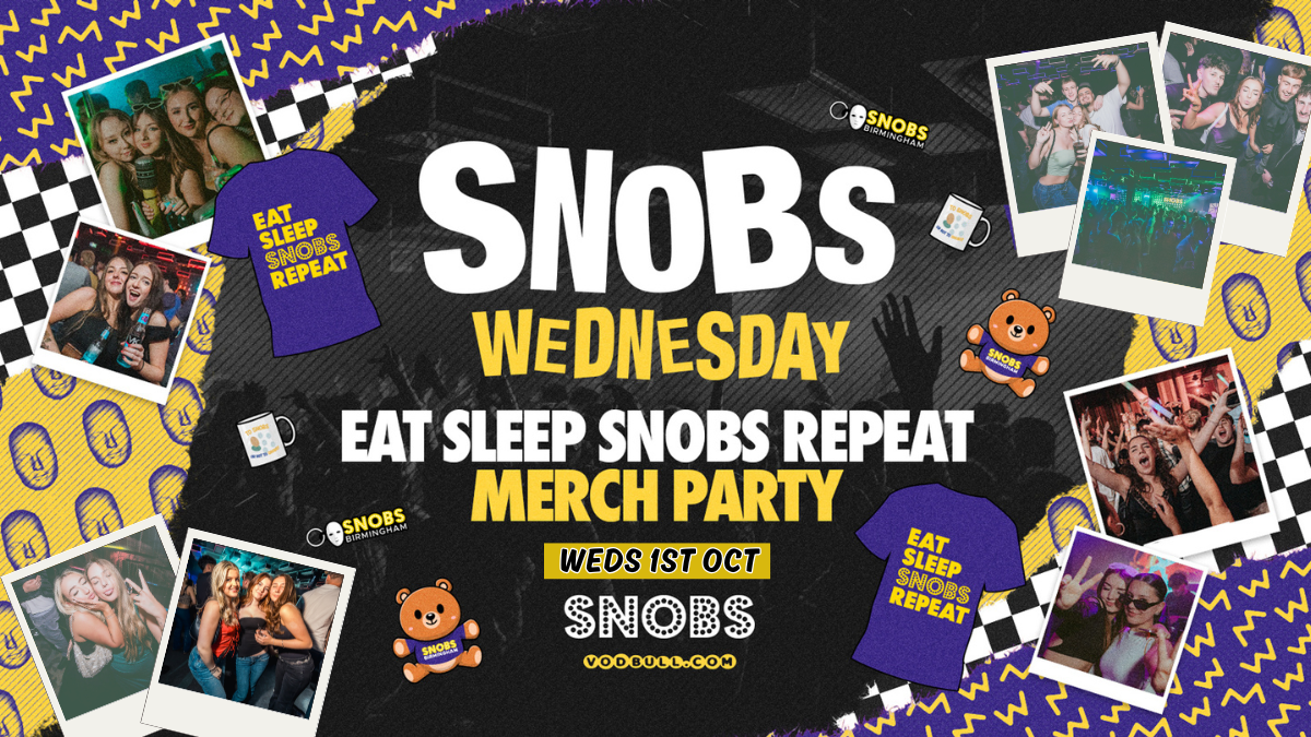 Snobs Wednesday MERCH PARTY! : 1st Oct