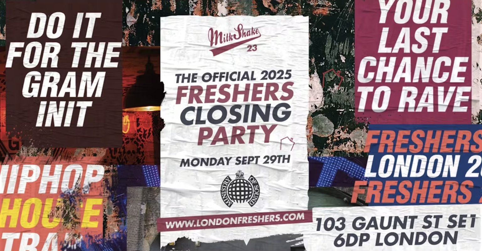 TONIGHT 10:30PM | THE OFFICIAL FRESHERS 2025 CLOSING PARTY 💥 at Ministry of Sound 😲
