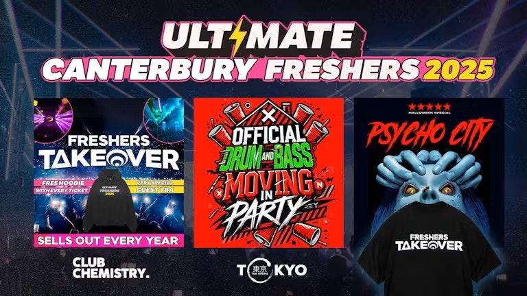 ULTIMATE CANTERBURY FRESHERS TAKEOVER 2025 ⚡ FREE Freshers Hoodie with Every Ticket!