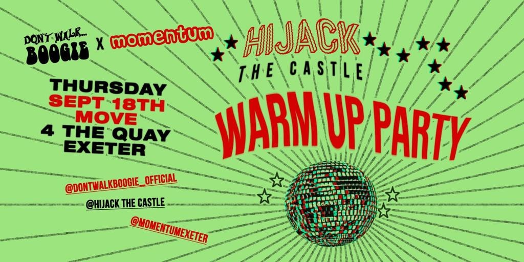 Hijack The Castle Warm Up Party