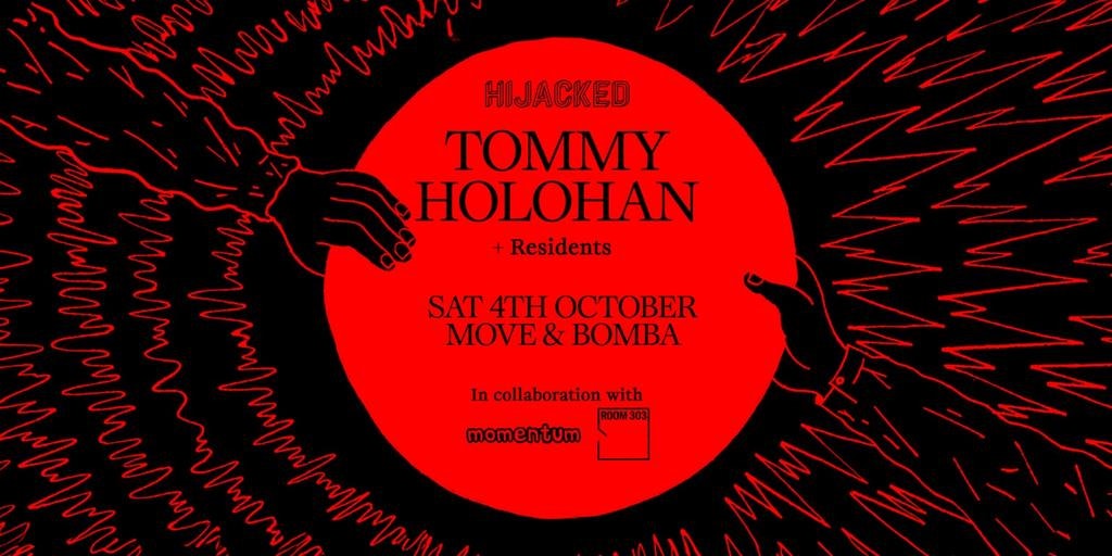 Hijack The Night: Tommy Holohan