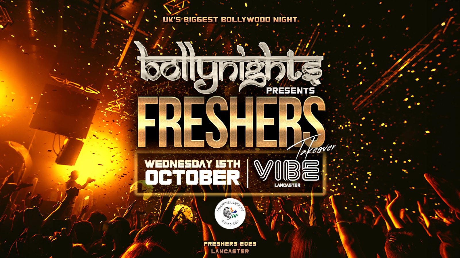Lancaster Bollynights – Freshers Takeover | Wednesday 15th October | VIBE Nightclub