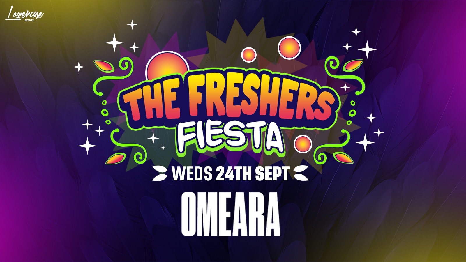 THE FRESHERS FIESTA @ OMEARA! – LONDON FRESHERS WEEK 2025