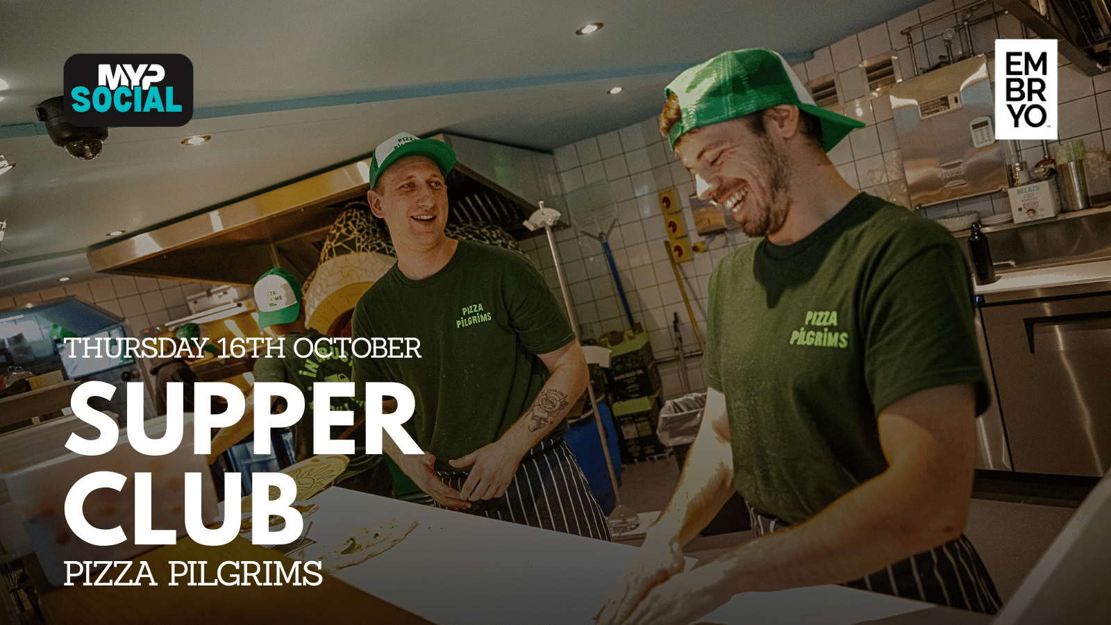 MYP Supper Club @ Pizza Pilgrims