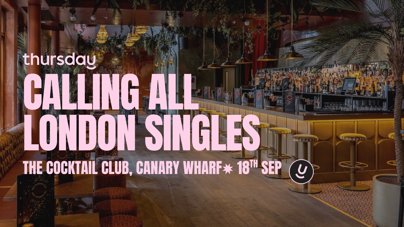 Thursday | The Cocktail Club | Canary Wharf