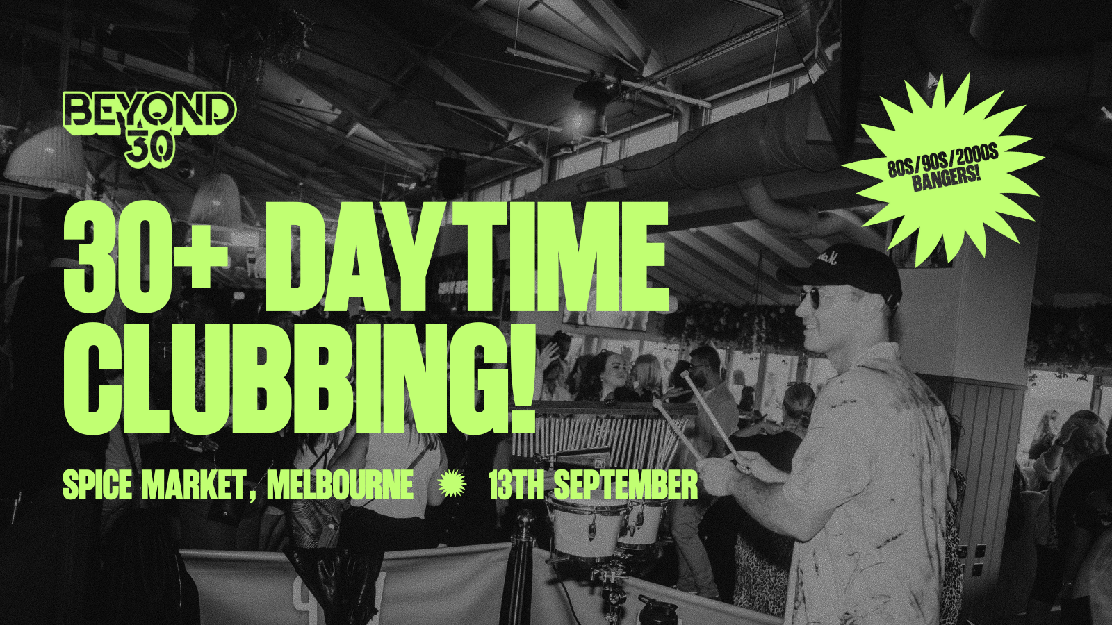 OVER 30s DAYTIME CLUBBING – MELBOURNE🕺🏽