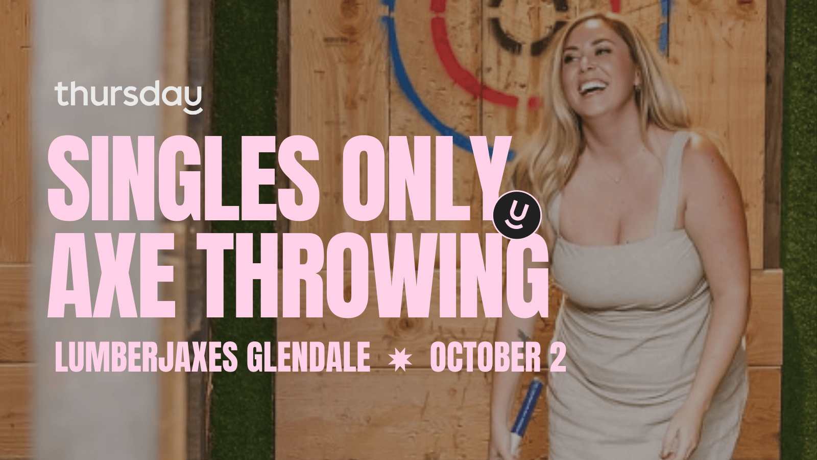 Thursday | Axe Throwing Night at LumberjAxes | Glendale